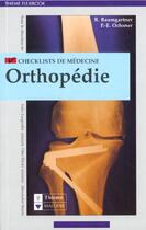 Couverture du livre « Checklist d'orthopedie » de R Baumgartner et P-E Ochsner aux éditions Maloine