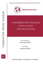 Couverture du livre « La prohibition de l'esclavage et de la traite des êtres humains » de Fabien Marchadier aux éditions Pedone
