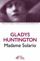 Couverture du livre « Madame Solario » de Gladys Huntington aux éditions Belles Lettres