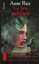 Couverture du livre « La saga des sorcières Tome 1 : le lien maléfique » de Anne Rice aux éditions Pocket