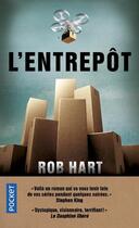 Couverture du livre « L'entrepôt » de Rob Hart aux éditions Pocket