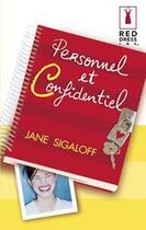 Couverture du livre « Personnel et confidentiel » de Jane Sigaloff aux éditions Harlequin