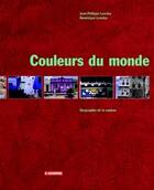 Couverture du livre « Couleurs du monde » de Jean-Philippe Lenclos aux éditions Le Moniteur