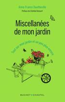 Couverture du livre « Miscellanées de mon jardin » de Anne-France Dautheville aux éditions Buchet Chastel