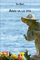 Couverture du livre « Ainsi va la vita » de Den Monte aux éditions Editions Du Net