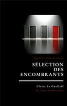 Couverture du livre « Sélection des encombrants » de Claire Le Guellaff aux éditions Books On Demand