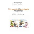 Couverture du livre « Une journée à la montagne : big blacky & abuela whity » de Veronique Abuela aux éditions Books On Demand