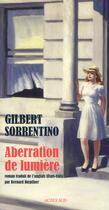 Couverture du livre « Aberration de lumière » de Gilbert Sorrentino aux éditions Actes Sud