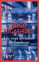Couverture du livre « Les sept divinités du bonheur » de Keigo Higashino aux éditions Actes Sud