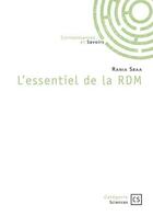 Couverture du livre « L'essentiel de la RDM » de Rania Sbaa aux éditions Connaissances Et Savoirs