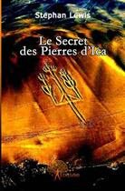 Couverture du livre « Le secret des pierres d'Ica » de Stephan Lewis aux éditions Edilivre