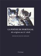 Couverture du livre « La poésie du Portugal des origines au XXe siècle » de Max De Carvalho aux éditions Chandeigne