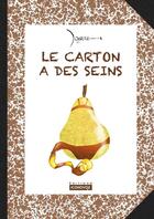 Couverture du livre « Le carton a des seins - dessins d'humour » de Jean Dobritz aux éditions Iconovox