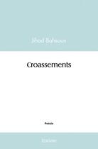 Couverture du livre « Croassements » de Bahsoun Jihad aux éditions Edilivre