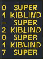 Couverture du livre « Super kiblind 1 /francais » de  aux éditions Kiblind