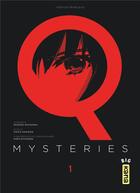 Couverture du livre « Q mysteries Tome 1 » de Keisuke Matsuoka et Chizu Kamikou et Hiro Kiyohara aux éditions Kana