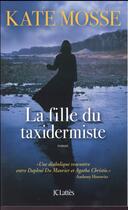 Couverture du livre « La fille du taxidermiste » de Kate Mosse aux éditions Lattes