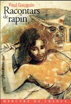 Couverture du livre « Racontars de rapin » de Paul Gauguin aux éditions Mercure De France