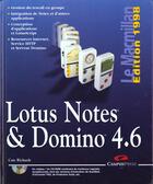 Couverture du livre « Lotus Notes Et Domino 4.6 » de Cate Richards aux éditions Campuspress