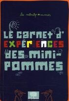 Couverture du livre « Le carnet d'expériences des mini-pommes » de  aux éditions Le Pommier