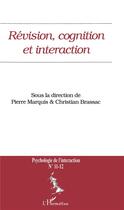 Couverture du livre « Révision, cognition et interaction » de  aux éditions L'harmattan