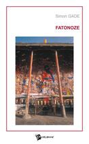 Couverture du livre « Fatonoze » de Simon Gade aux éditions Publibook