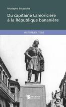 Couverture du livre « Du capitaine Lamoricière à la république bananière » de Mustapha Bougouba aux éditions Publibook