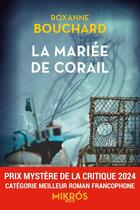 Couverture du livre « La mariée de corail » de Roxanne Bouchard aux éditions Editions De L'aube