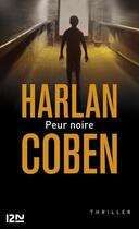 Couverture du livre « Peur noire » de Harlan Coben aux éditions 12-21