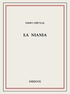 Couverture du livre « La Niania » de Henry Greville aux éditions Bibebook