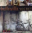 Couverture du livre « Belleville secret » de Malika Turin aux éditions Parigramme