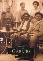 Couverture du livre « Cabriès » de Mairie De Cabries aux éditions Editions Sutton