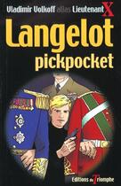 Couverture du livre « Langelot Tome 7 : Langelot pickpocket » de Vladimir Volkoff aux éditions Triomphe