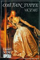 Couverture du livre « L'avant-scène opéra N.131 ; cosi fan tutte » de Wolfgang Amadeus Mozart aux éditions Premieres Loges