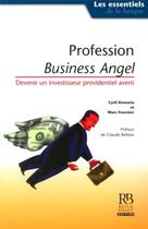 Couverture du livre « Profession : business angels ; comment devenir un investisseur providentiel averti » de Demaria/Fournier aux éditions Revue Banque