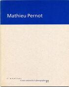 Couverture du livre « Mathieu Pernot » de Mathieu Pernot aux éditions Actes Sud