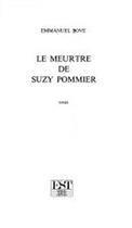 Couverture du livre « Le meurtre de Suzy Pommier » de Emmanuel Bove aux éditions Est Tastet