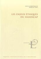 Couverture du livre « Les enjeux éthiques du handicap » de Marie-Jo Thiel aux éditions Pu De Strasbourg