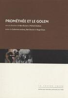 Couverture du livre « Promethée et le Golem » de Ben Durant et Michel Clerbois aux éditions Lettre Volee