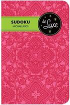 Couverture du livre « Sudoku de luxe » de Michael Rios aux éditions Bravo