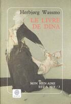 Couverture du livre « Le livre de Dina Tome 3 » de Wassmo Herbjorg aux éditions Gaia