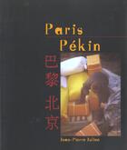 Couverture du livre « Paris-Pekin » de Jean-Pierre Julien aux éditions Chatelain-julien