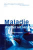 Couverture du livre « Maladie - donner un sens » de Alain Froment aux éditions Archives Contemporaines