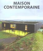 Couverture du livre « Maison contemporaine » de  aux éditions Links