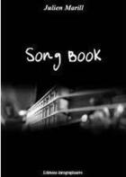 Couverture du livre « Song book » de Julien Marill aux éditions Kirographaires