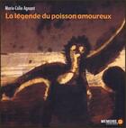 Couverture du livre « La légende du poisson amoureux » de Marie-Celie Agnant aux éditions Memoire D'encrier