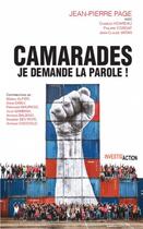 Couverture du livre « Camarades, je demande la parole ! » de Jean-Pierre Page et Charles Hoareau et Philippe Cordat et Jean-Claude Vatan aux éditions Investig'actions