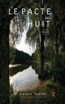 Couverture du livre « Le pacte des huit - poche » de Sabard Manon aux éditions La P'tite Tartine