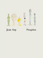 Couverture du livre « Jean arp poupees » de Jean Arp aux éditions Steidl