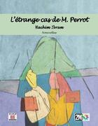 Couverture du livre « L'étrange cas de M. Perrot » de Hachim Ibram aux éditions Marsam